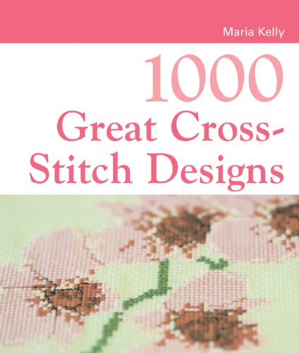 Stock image for 1000 Great Cross Stitch Designs (1000 Great Craft Designs) for sale by WorldofBooks