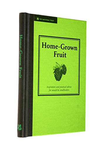 9781843404163: Home-Grown Fruit: Inspiration and Practical Advice for Would-be Smallholders (Countryside)