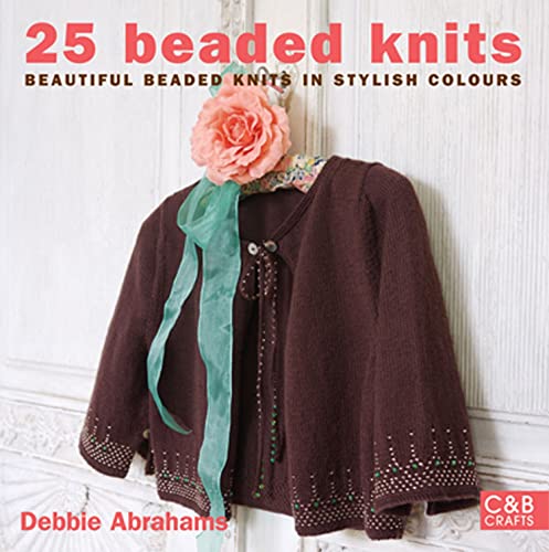 Beispielbild fr 25 Beaded Knits: Beautiful Beaded Knits in Stylish Colours zum Verkauf von WorldofBooks