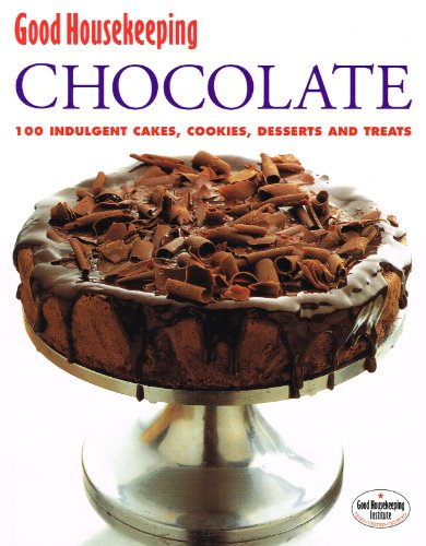 Stock image for Good Housekeeping : Chocolate : 100 indulgent Cakes , Cookies , Desserts And Treats : for sale by WorldofBooks