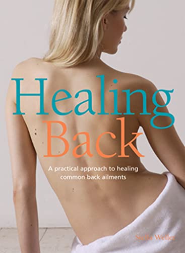 9781843404323: Healing Back: A Practical Approach to Healing Common Back Ailments
