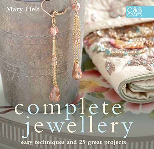 Imagen de archivo de Complete Jewellery: Easy Techniques and 25 Great Projects (Complete Craft Series) a la venta por Reuseabook