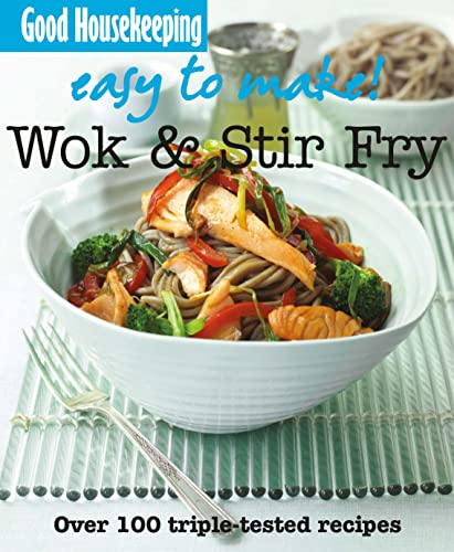 9781843404651: Easy to Make! Wok and Stir-fry: Over 100 Triple-Tested Recipes (GH Easy to Make!)