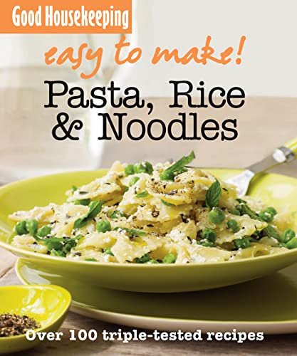 9781843404996: Pasta, Noodles and Rice: Over 100 Triple-Tested Recipes (Easy to Make!)