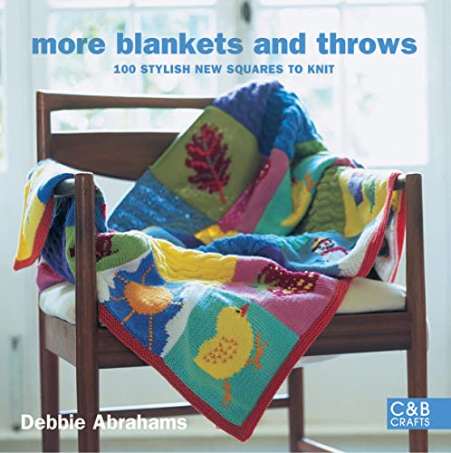 9781843405085: More Blankets and Throws: 100 Stylish New Squares to Knit