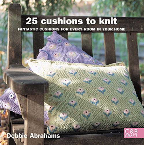 9781843405092: 25 cushions to knit: Fantastic Cushions for Every Room in Your Home
