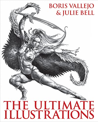 9781843405153: Boris Vallejo & Julie Bell - The Ultimate Illustrations