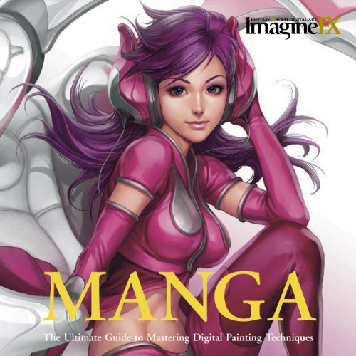 Stock image for Manga: The Ultimate Guide to Mastering Digital Painting Techniques (ImagineFX) for sale by Ergodebooks