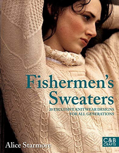 Stock image for Fishermen's Sweaters 20 exclusive Knitwear Designs for all Generations for sale by Lthy + Stocker AG