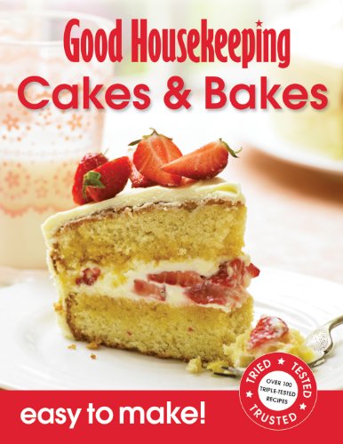 Stock image for Good Housekeeping Easy To Make! Cakes & Bakes : Over 100 Triple-Tested Recipes for sale by Better World Books Ltd