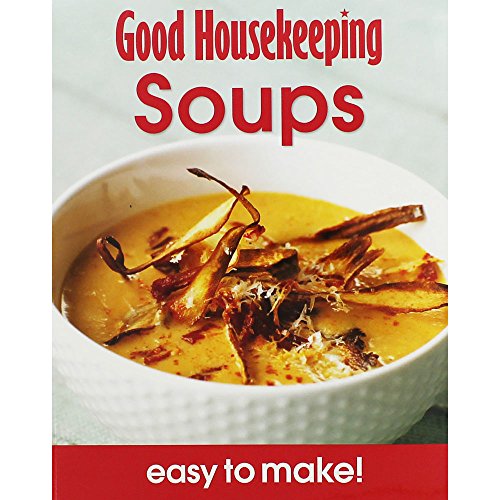 Stock image for Good Housekeeping Easy to Make! Soups for sale by AwesomeBooks