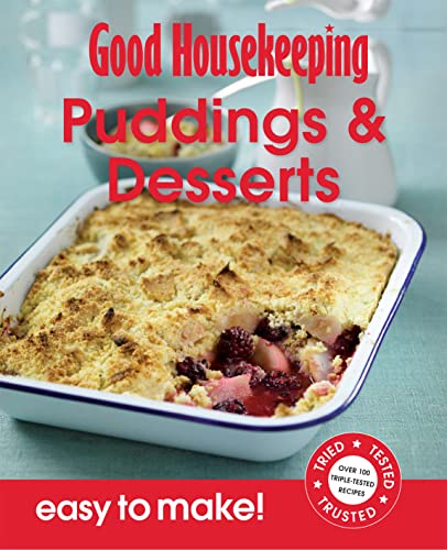 9781843406488: Good Housekeeping Easy to Make! Puddings & Desserts: Over 100 Triple-Tested Recipes