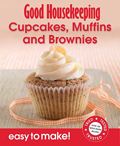 Beispielbild fr Good Housekeeping Easy to Make! Cupcakes, Muffins & Brownies zum Verkauf von WorldofBooks