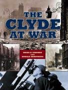 Stock image for The Clyde at War for sale by WorldofBooks