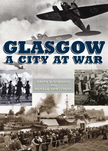 Stock image for Glasgow: A City at War for sale by WorldofBooks