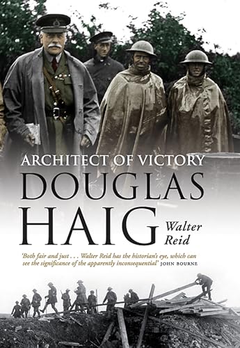 Stock image for Architect of Victory: Douglas Haig for sale by ThriftBooks-Dallas