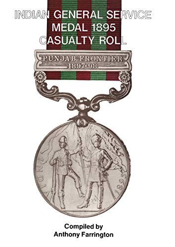 Stock image for Indian General Service Medal 1895 Casualty Roll for sale by Old Army Books