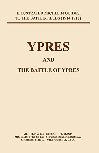 Beispielbild fr Ypres and the Battles of Ypres (Ypres and the Battles for Ypres) zum Verkauf von GF Books, Inc.