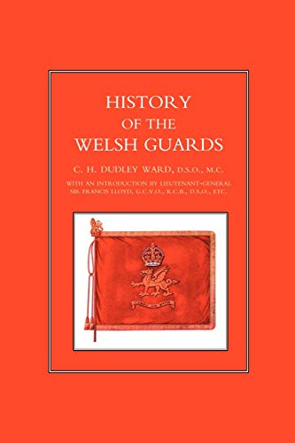 Imagen de archivo de History Of The Welsh Guards a la venta por Penn and Ink Used and Rare Books