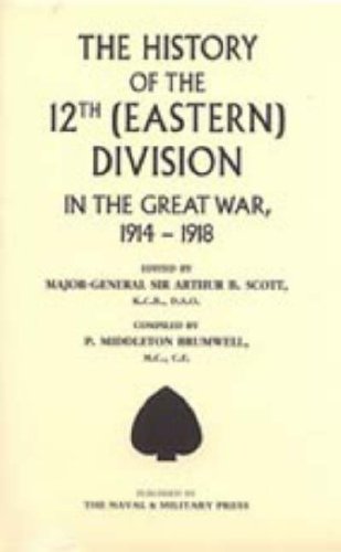 9781843422280: History of the 12th (Eastern) Division in the Great War