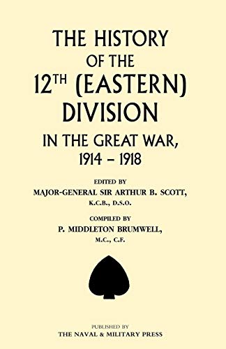 9781843422648: History of the 12th (Eastern) Division in the Great War