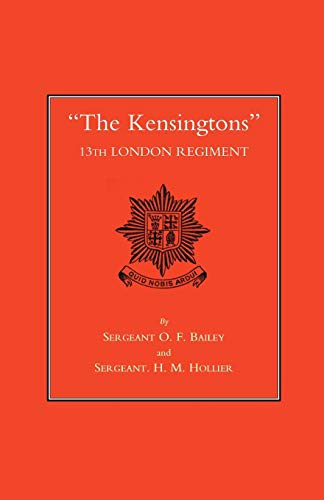 The Kensingtons 13th London Regiment