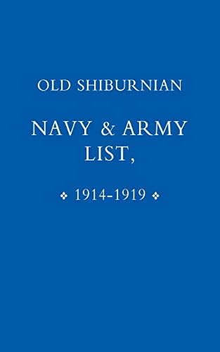 Stock image for Old Shirburnian Navy and Army List (1914-18) for sale by PBShop.store US