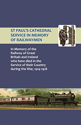 9781843425632: ST PAUL OS CATHEDRAL SERVICE IN MEMORY OF RAILWAY MEN