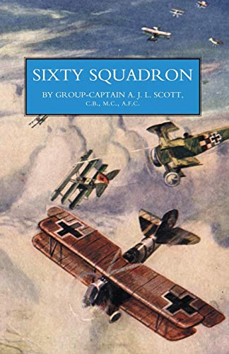 Beispielbild fr SIXTY SQUADRON RAF: A History of the Squadron in the Great War From its Formation zum Verkauf von Chiron Media