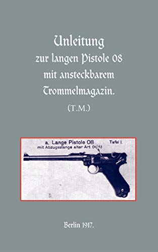 Stock image for Long Luger Pistol 1917 for sale by PBShop.store US