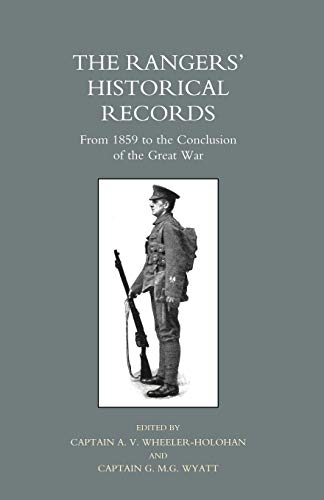 Stock image for Rangers Historical Records from 1859 to the Conclusion of the Great War for sale by PBShop.store US