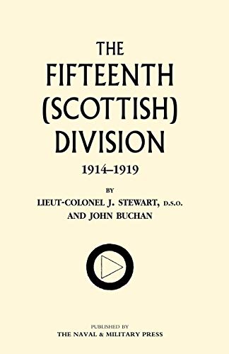 Stock image for FIFTEENTH (SCOTTISH) DIVISION 1914-1919 for sale by Chiron Media