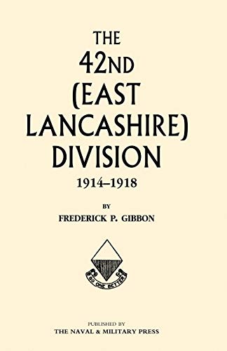 Stock image for 42nd (East Lancashire) Division 1914 - 1918 for sale by WorldofBooks