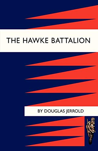 Beispielbild fr Hawke Battalion: Some Personal Records Of Four Years, 1914-1918: Hawke Battalion: Some Personal Records Of Four Years, 1914-1918 zum Verkauf von WorldofBooks