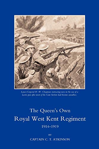 Stock image for QUEEN?S OWN ROYAL WEST KENT REGIMENT, 1914 - 1919 for sale by GF Books, Inc.