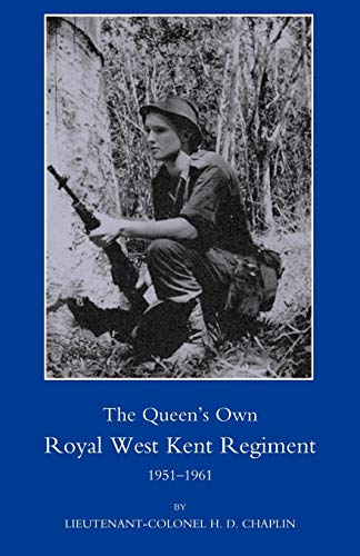 Stock image for The Queen's Own royal West Kent Regiment 1951-1961 for sale by Manchester By The Book