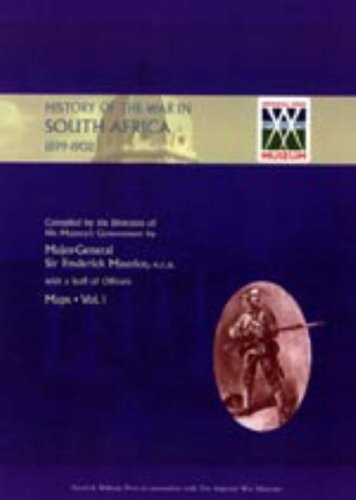 9781843427742: OFFICIAL HISTORY OF THE WAR IN SOUTH AFRICA 1899-1902 compiled by the Direction of His Majesty's Government