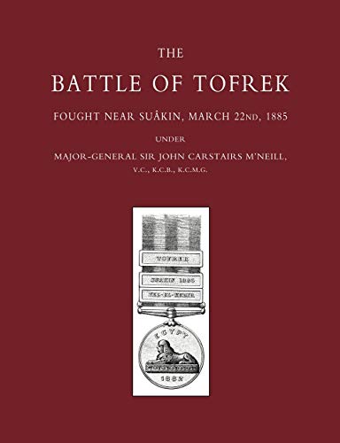 Beispielbild fr Battle of Tofrek, Fought Near Suakin, March 22nd 1885 zum Verkauf von Chiron Media