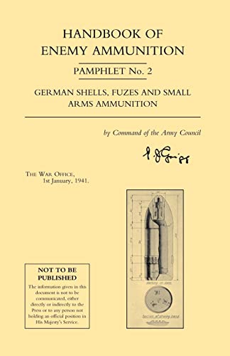 9781843428589: Handbook Of Enemy Ammunition Pamphlet Number 2: Handbook Of Enemy Ammunition Pamphlet Number 2