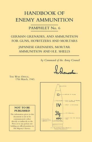 Beispielbild fr Handbook of Enemy Ammunition Pamphlet Number 6 zum Verkauf von Chiron Media