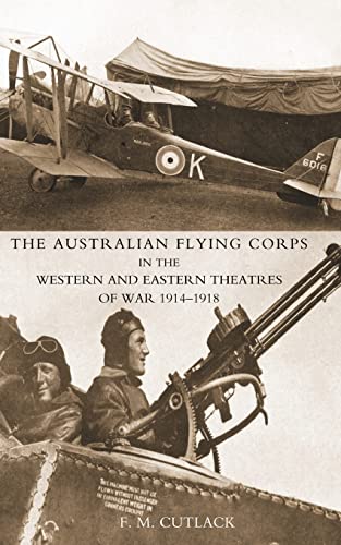 9781843429128: The Australian Flying Corps in the Western and Eastern Theatres of War 1914-1918