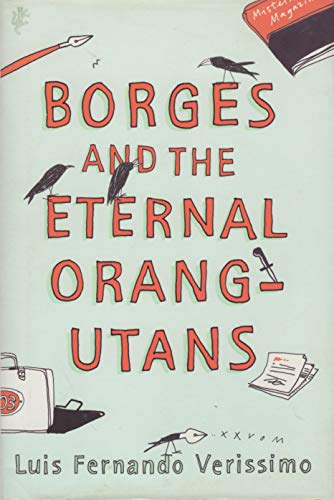 Stock image for Borges and the Eternal Orang-Utans for sale by MusicMagpie