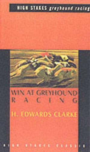 9781843440000: Win At Greyhound Racing