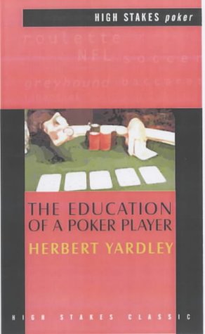 Beispielbild fr The Education of a Poker Player (High Stakes Classic) zum Verkauf von SecondSale
