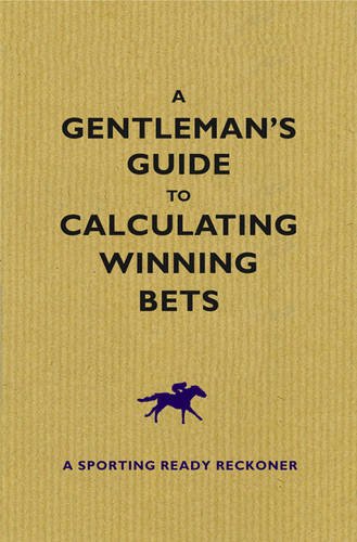Imagen de archivo de Gentleman's Guide to Calculating Winning Bets a la venta por GreatBookPrices