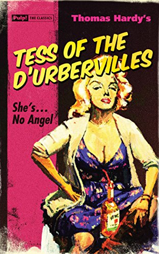 Imagen de archivo de Tess of the d'Urbervilles (Pulp the Classics) a la venta por WorldofBooks