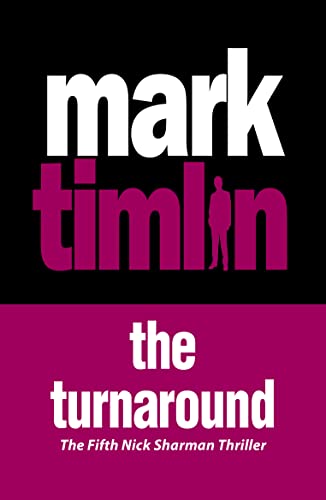 Stock image for Turnaround, The (Nick Sharman Thriller) for sale by Goldstone Books