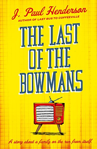 Imagen de archivo de The Last of the Bowmans a la venta por Books From California