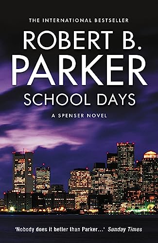 Stock image for School Days (Spenser) for sale by Hawking Books