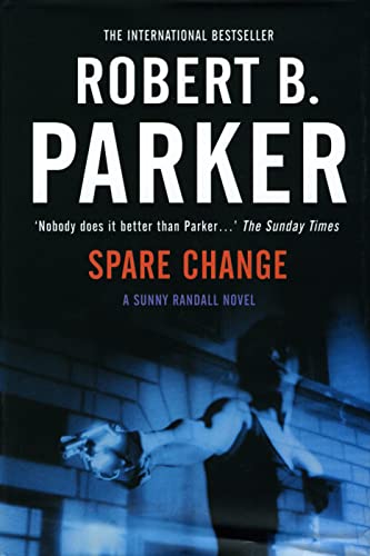 Stock image for Spare Change : A Sunny Randall Novel (A Sunny Randall Mystery, 6) for sale by WorldofBooks